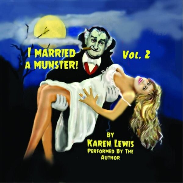Cover art for I Married a Munster, My Life With "Grandpa" Al Lewis, Vol. 2
